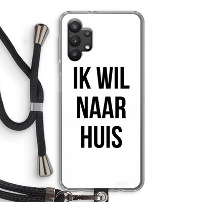 Ik wil naar huis: Samsung Galaxy A32 5G Transparant Hoesje met koord