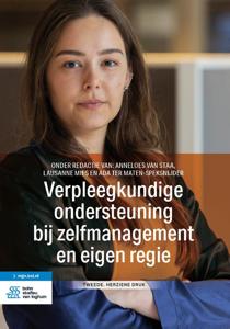 Verpleegkundige ondersteuning bij zelfmanagement en eigen regie (Paperback)