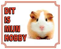 Cavia Waakbord - Dit is mijn hobby