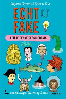 Echt of fake - Een te gekke geschiedenis (Hardback)