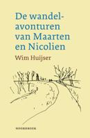 De wandelavonturen van Maarten en Nicolien (Paperback)