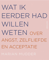 Wat ik eerder had willen weten (Paperback)