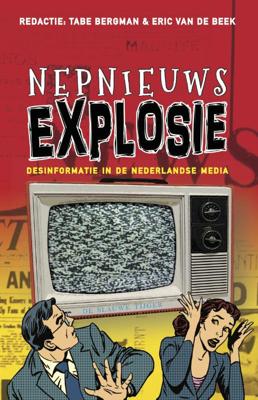 Nepnieuwsexplosie (Paperback)