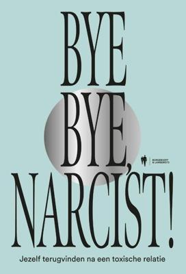 Bye Bye Narcist (Paperback)