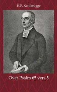 Leerrede over Psalm 65 vers 5 (Paperback)
