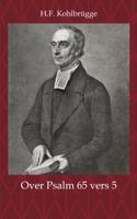 Leerrede over Psalm 65 vers 5 (Paperback)
