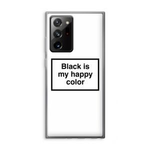 Black is my happy color: Samsung Galaxy Note 20 Ultra / Note 20 Ultra 5G Transparant Hoesje