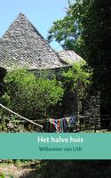 Het halve huis - Willemien van Lith - ebook