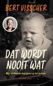 Dat wordt nooit wat! (Paperback)
