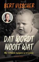 Dat wordt nooit wat! (Paperback)