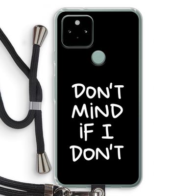 Don't Mind: Pixel 5 Transparant Hoesje met koord