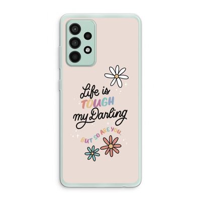 Tough Life: Samsung Galaxy A52s 5G Transparant Hoesje