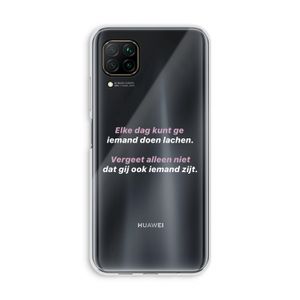 gij zijt ook iemand: Huawei P40 Lite Transparant Hoesje