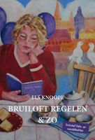 Bruiloft regelen & zo - Els Knoope - ebook