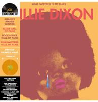 Willie Dixon - What Happened To My Blues (Fel Oranje Vinyl) (Record Store Day 2025) (LP)