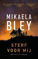 Sterf voor mij - Mikaela Bley - ebook - thumbnail