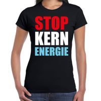 Stop kern energie demonstratie / protest t-shirt zwart voor dames