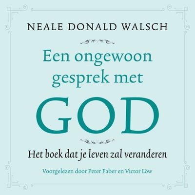 Een ongewoon gesprek met God