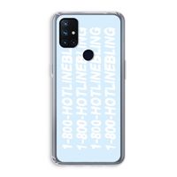 Hotline bling blue: OnePlus Nord N10 5G Transparant Hoesje