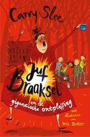 Juf Braaksel en de gigantische ontploffing - Carry Slee - ebook