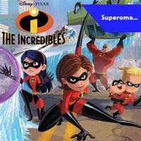 The Incredibles - Een superoma…