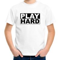 Play hard cadeau t-shirt wit voor kinderen/kids