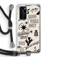 Good vibes: Huawei P40 Transparant Hoesje met koord