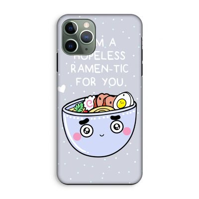 I'm A Hopeless Ramen-Tic For You: iPhone 11 Pro Tough Case