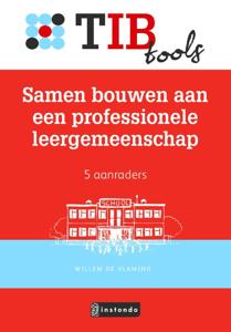 Samen bouwen aan een professionele leergemeenschap (Paperback)