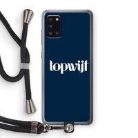 Topwijf Navy: Samsung Galaxy A31 Transparant Hoesje met koord