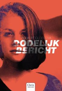 Dodelijk bericht (Hardback)