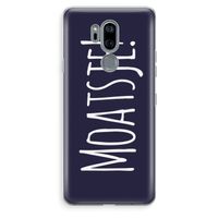Moatsje!: LG G7 Thinq Transparant Hoesje Moatsje!: LG G7 Thinq Transparant Hoesje