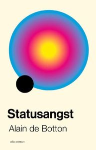 Statusangst - Alain de Botton - ebook