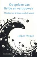 Op golven van liefde en vertrouwen (Paperback)