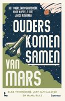 Ouders komen samen van Mars - Elke Vanhouche, Jeff Van Calster, Mama Baas - ebook