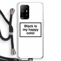 Black is my happy color: Oppo A94 5G Transparant Hoesje met koord