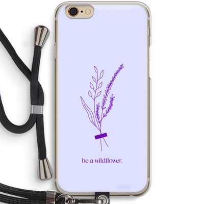 Be a wildflower: iPhone 6 / 6S Transparant Hoesje met koord