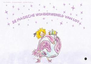 De magische wonderwereld van Lot (Paperback)