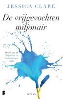 De vrijgevochten miljonair (Paperback)