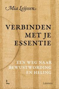 Verbinden met je essentie - Mia Leijssen - ebook