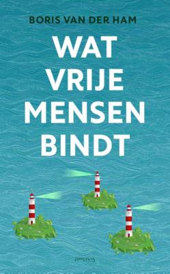 Wat vrije mensen bindt (Paperback)