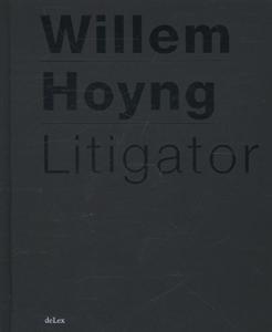 Willem Hoyng Litigator (Hardback)