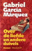 Over de liefde en andere duivels. - Gabriel Garcia Marquez. - thumbnail