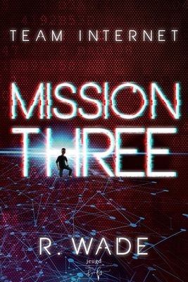 Mission Three - R. Wade - ebook