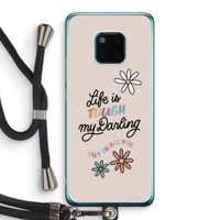 Tough Life: Huawei Mate 20 Pro Transparant Hoesje met koord Tough Life: Huawei Mate 20 Pro Transparant Hoesje met koord