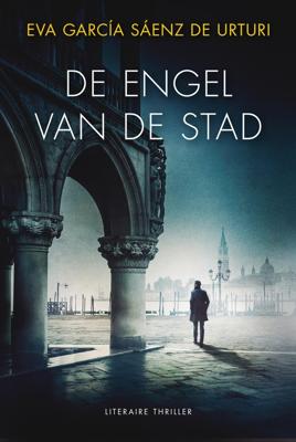 De engel van de stad - Eva García Sáenz de Urturi - ebook