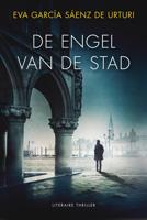 De engel van de stad - Eva García Sáenz de Urturi - ebook