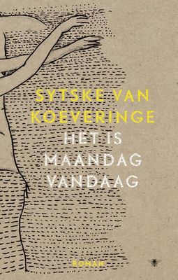 Het is maandag vandaag - Sytske van Koeveringe - eBook (9789023449935)