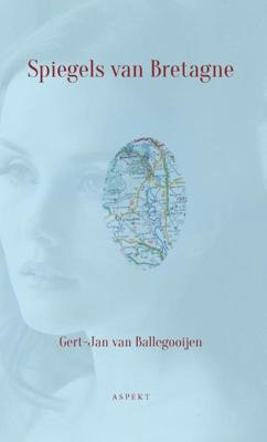 Spiegels van Bretagne (Paperback)