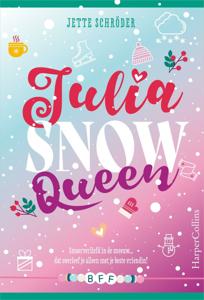 Julia, Snow Queen (Hardback)
